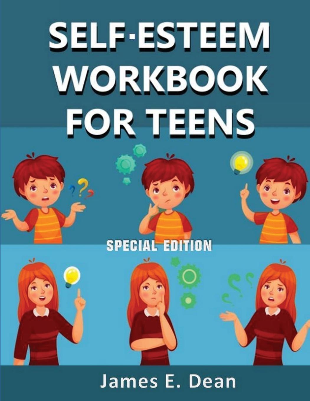 Cover: 9781952524257 | Self-Esteem Workbook for Teens | James E. Dean | Taschenbuch | 2020