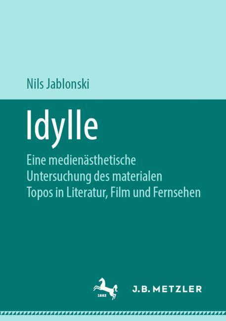 Cover: 9783476049360 | Idylle | Nils Jablonski | Taschenbuch | Paperback | vii | Deutsch