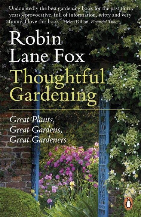 Cover: 9780141045948 | Thoughtful Gardening | Great Plants, Great Gardens, Great Gardeners