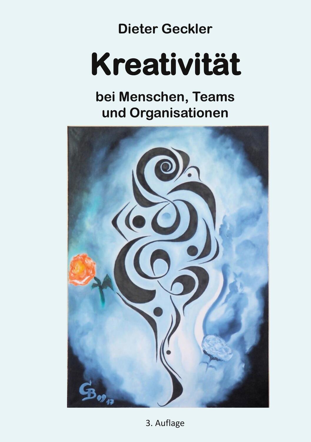 Cover: 9783748193289 | Kreativität | bei Menschen, Teams und Organisationen | Dieter Geckler