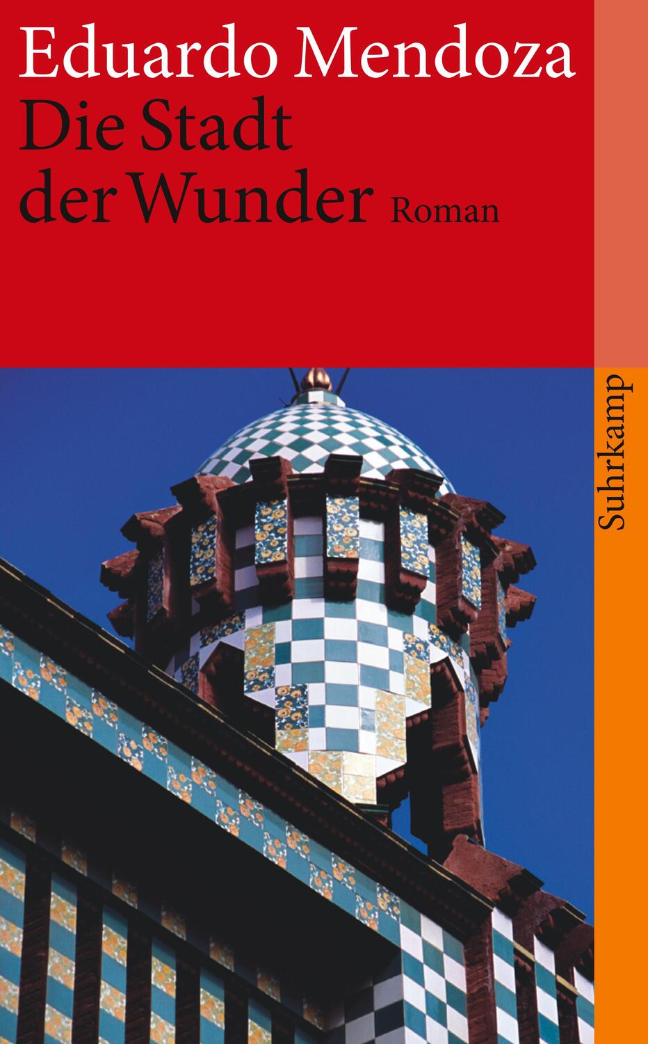 Cover: 9783518459256 | Die Stadt der Wunder | Eduardo Mendoza | Buch | 503 S. | Deutsch
