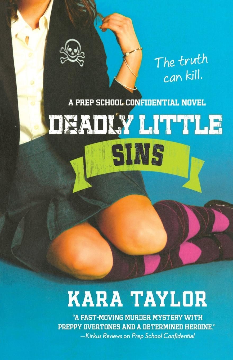 Cover: 9781250033635 | DEADLY LITTLE SINS | Kara Taylor | Taschenbuch | Paperback | Englisch