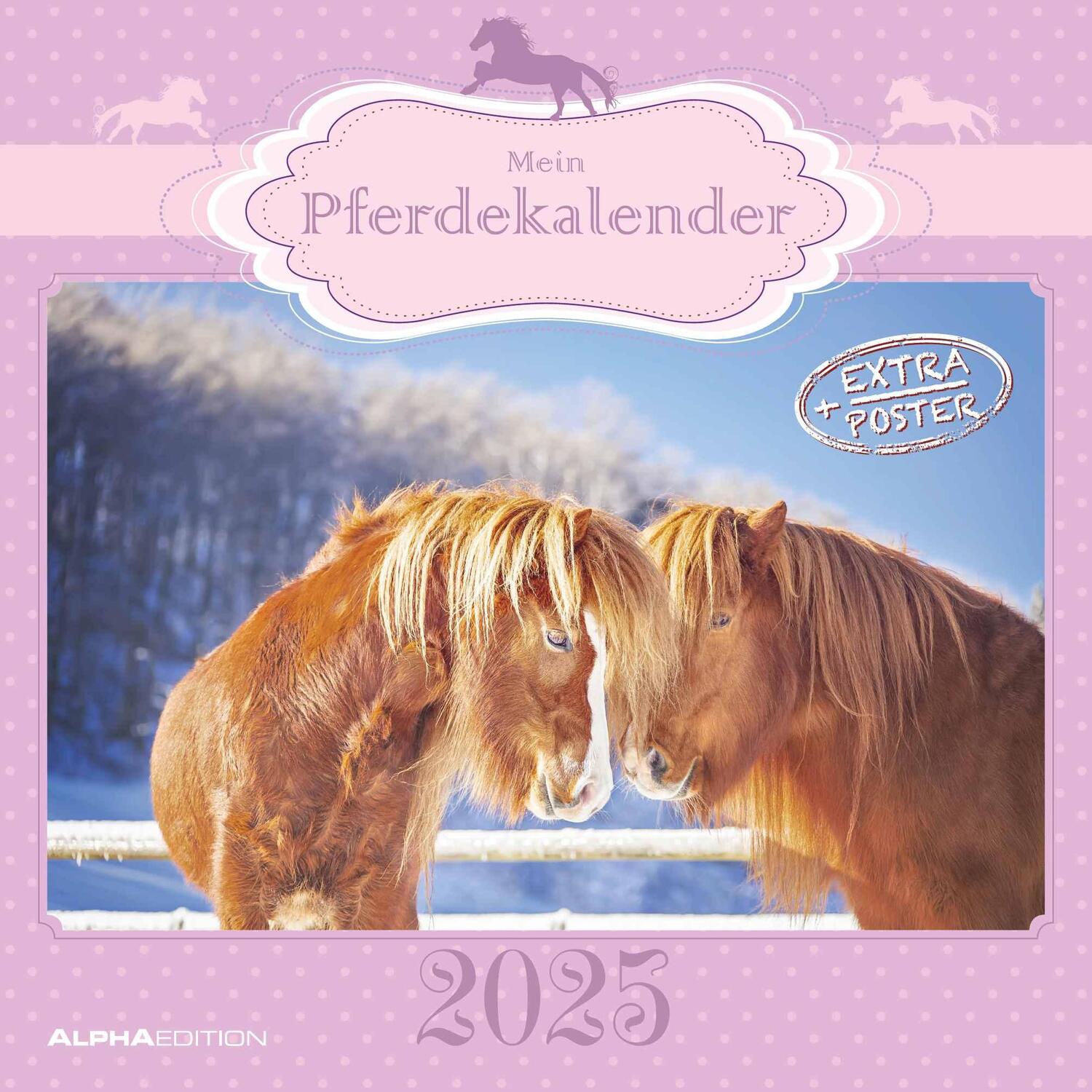 Cover: 4251732340834 | Mein Pferdekalender 2025 - Broschürenkalender 30x30 cm (30x60...