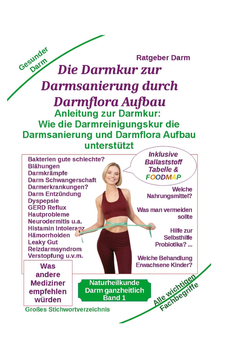 Cover: 9783347900363 | Darmsanierung durch Darmflora Aufbau: Tipps und Anleitung zur...
