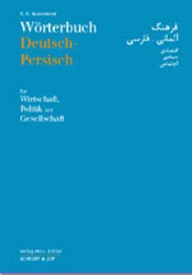 Cover: 9783899300130 | Wörterbuch Deutsch-Persisch für Wirtschaft, Politik und Gesellschaft