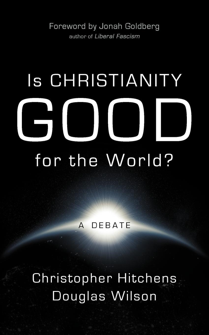 Cover: 9781591280699 | Is Christianity Good for the World? | Christopher Hitchens (u. a.)