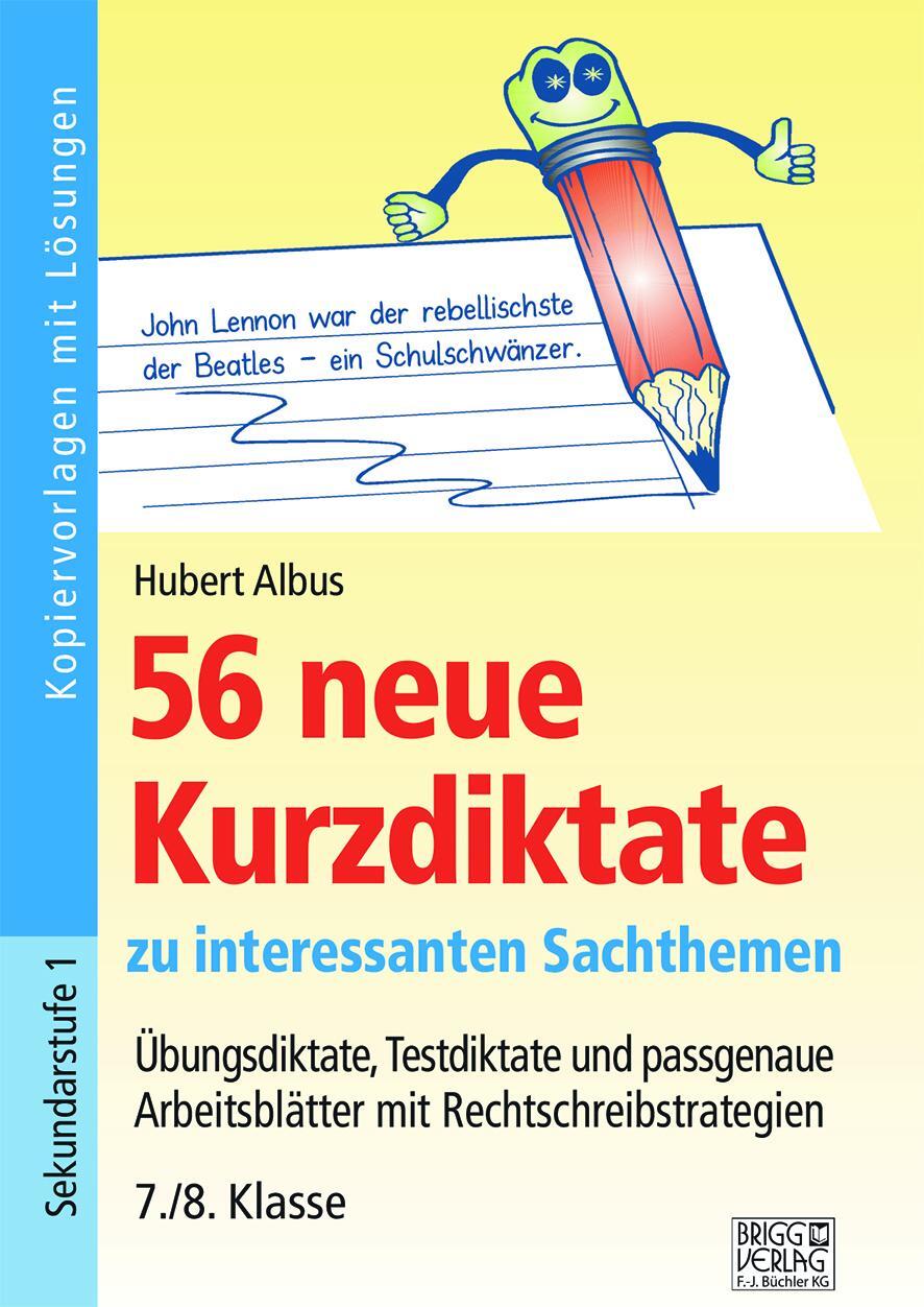 Cover: 9783956604317 | 56 neue Kurzdiktate 7./8. Klasse | Hubert Albus | Taschenbuch | 2021
