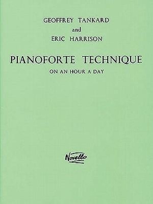 Cover: 9780853603634 | Pianoforte Technique On An Hour A Day | Geoffrey Tankard (u. a.)