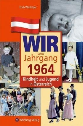 Cover: 9783831326648 | Wir vom Jahrgang 1964 | Erich Weidinger | Buch | 64 S. | Deutsch
