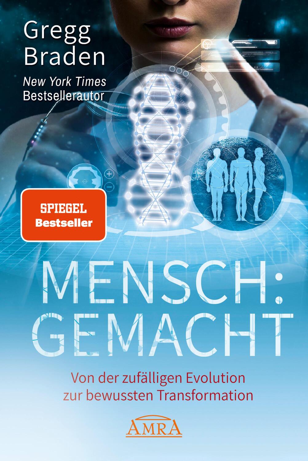 Cover: 9783954473373 | MENSCH:GEMACHT | Gregg Braden | Buch | Deutsch | 2018 | AMRA Verlag