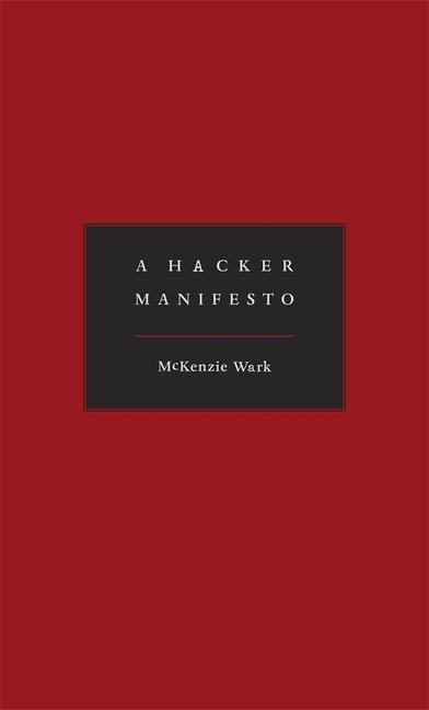 Cover: 9780674015432 | A Hacker Manifesto | McKenzie Wark | Buch | Englisch | 2004