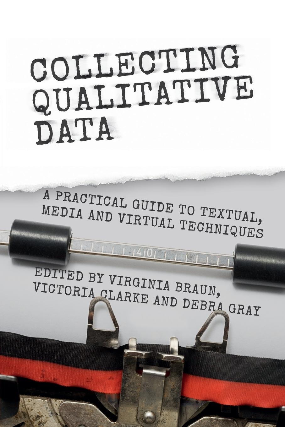 Cover: 9781107662452 | Collecting Qualitative Data | Debra Gray | Taschenbuch | Paperback