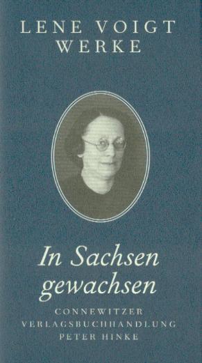 Cover: 9783928833554 | In Sachsen gewachsen | Lene Voigt | Buch | Lene Voigt Werke | 324 S.