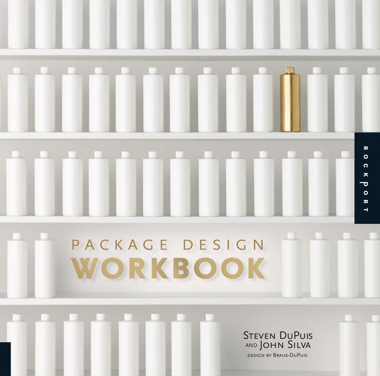 Cover: 9781592537082 | Package Design Workbook | The Art and Science of Successful Packaging