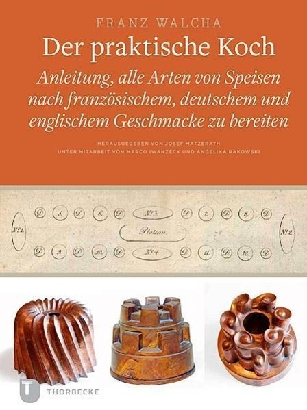 Cover: 9783799506441 | Der praktische Koch, Dresden 1819 | Franz Walcha | Buch | 216 S.