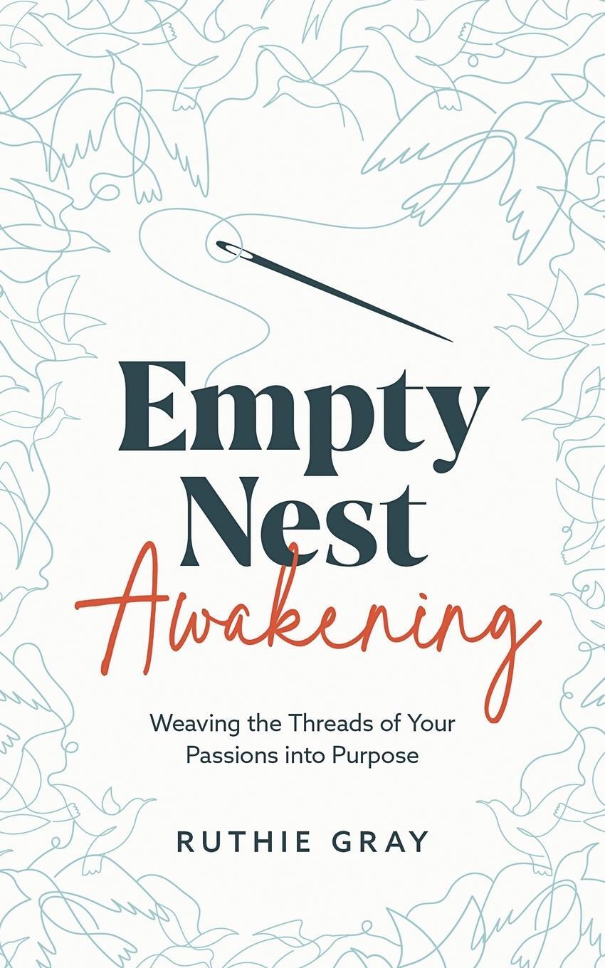 Cover: 9798988158141 | Empty Nest Awakening | Ruthie Gray | Taschenbuch | Paperback | 2023