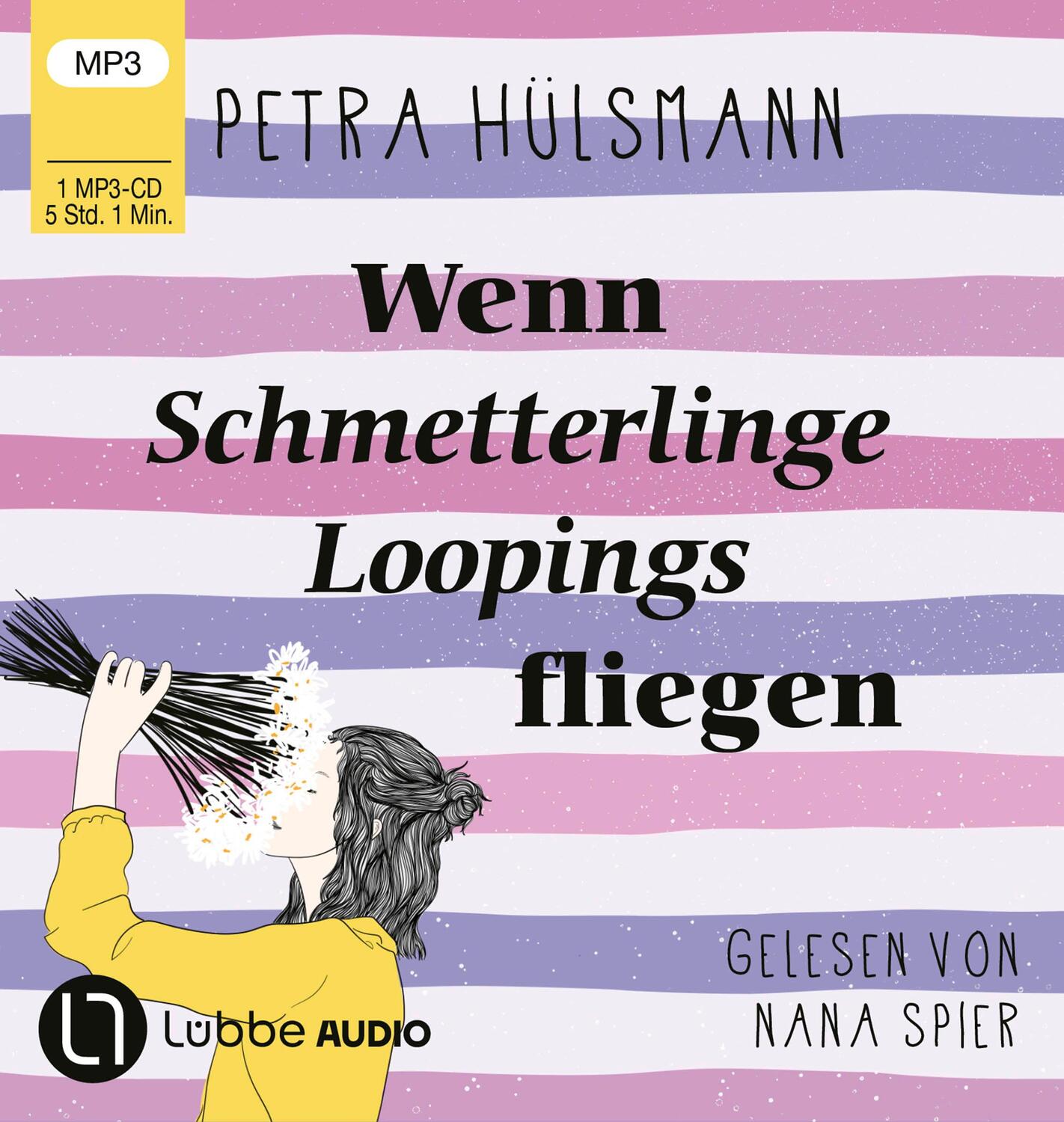 Cover: 9783785786123 | Wenn Schmetterlinge Loopings fliegen | Petra Hülsmann | MP3 | 301 Min.
