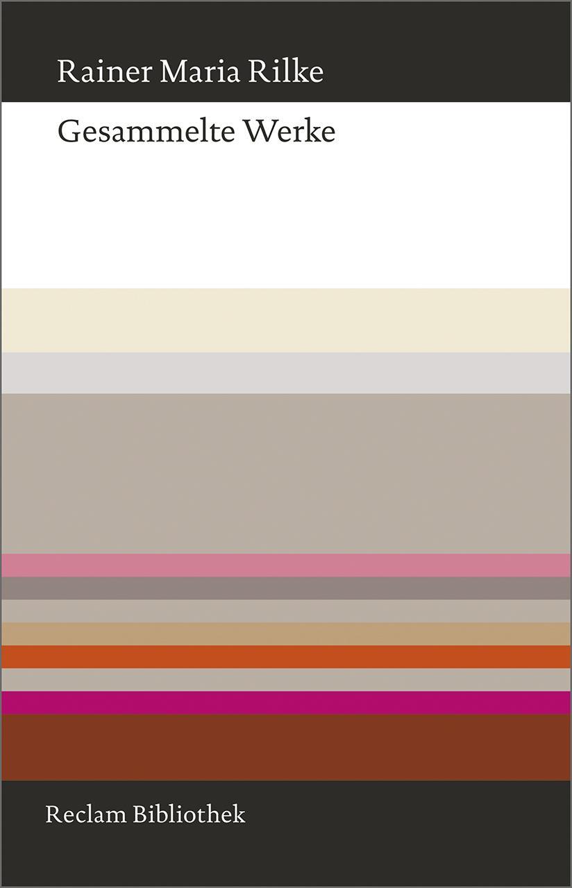 Cover: 9783150110096 | Gesammelte Werke | Rainer Maria Rilke | Buch | Reclam Bibliothek