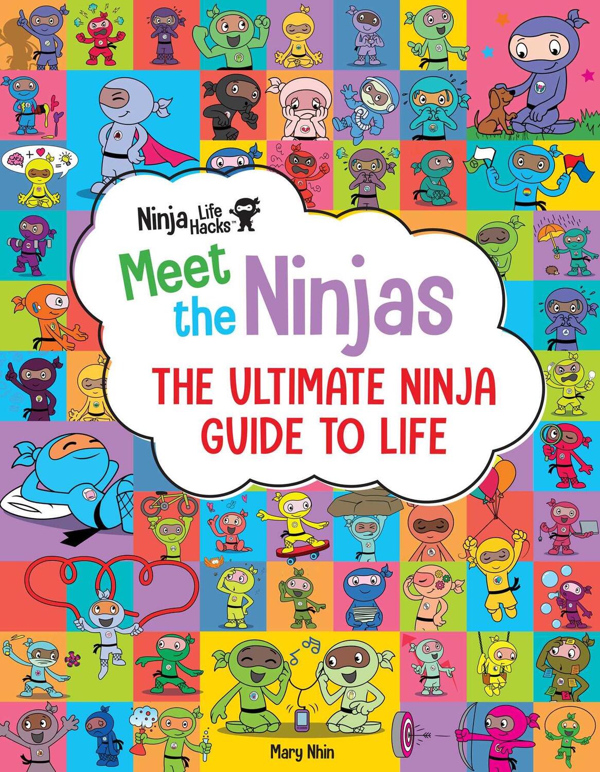 Cover: 9781647226466 | Ninja Life Hacks: Meet the Ninjas: The Ultimate Ninja Guide to Life