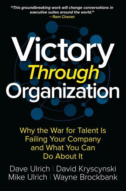 Cover: 9781259837647 | Victory Through Organization: Why the War for Talent is Failing...