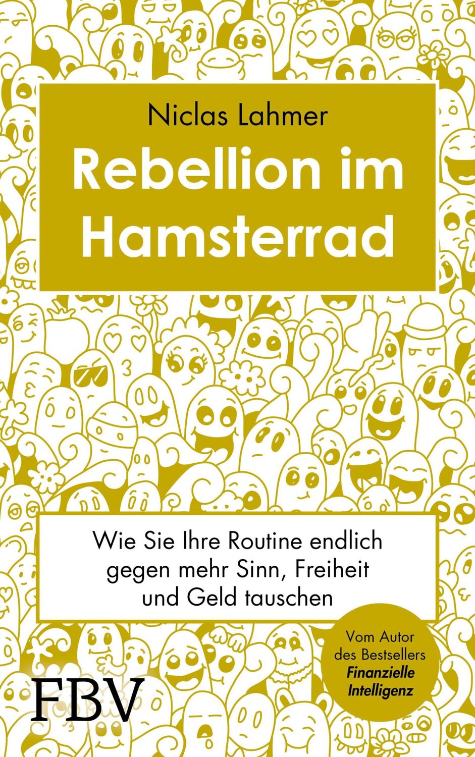 Cover: 9783959722681 | Rebellion im Hamsterrad | Niclas Lahmer | Buch | 320 S. | Deutsch