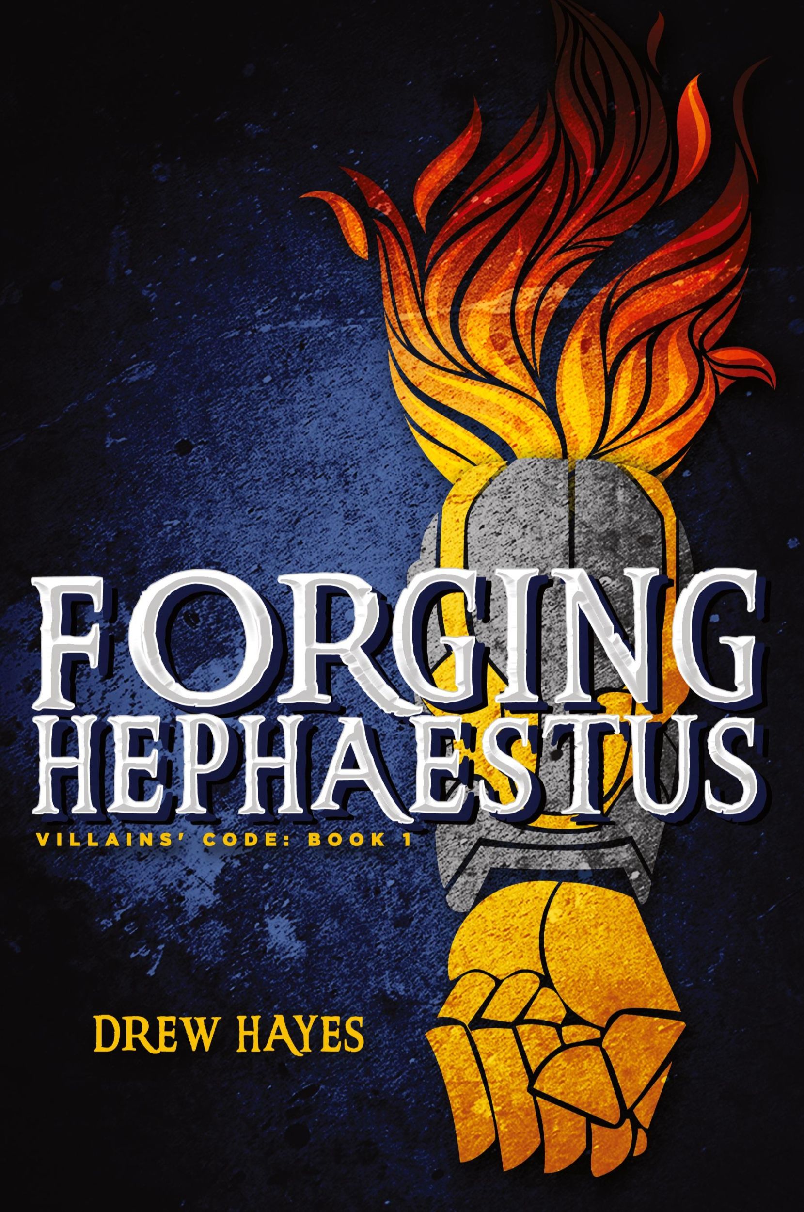 Cover: 9780986396847 | Forging Hephaestus | Drew Hayes | Taschenbuch | Englisch | 2017