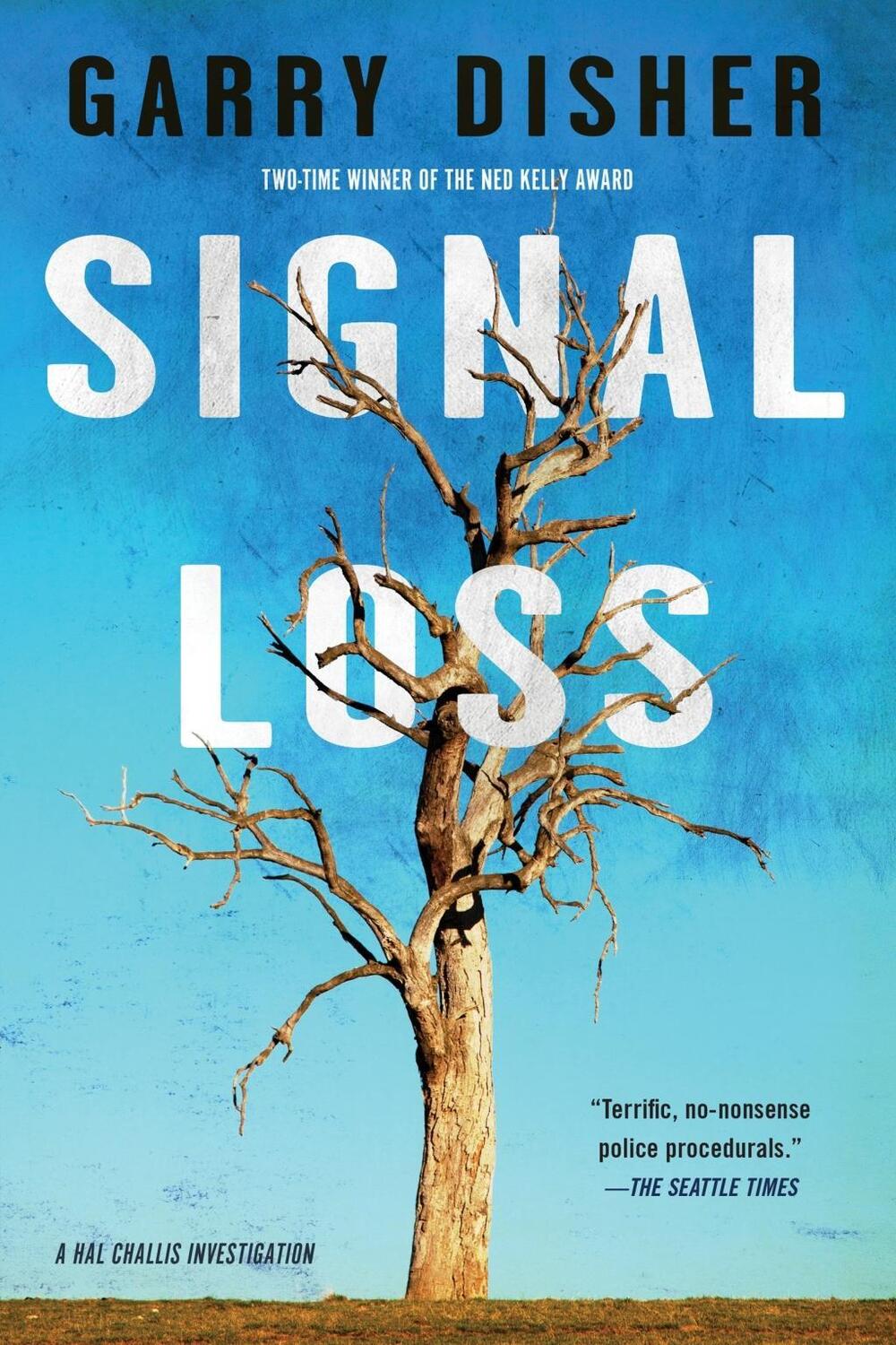 Cover: 9781616959753 | Signal Loss | Garry Disher | Taschenbuch | Hal Challis Investigation