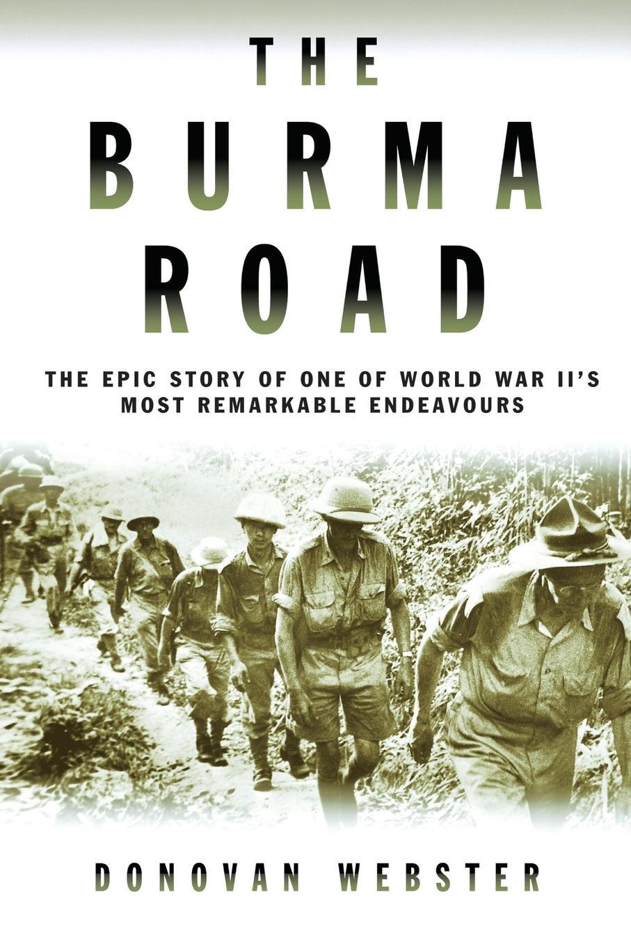 Cover: 9781447264873 | The Burma Road | Donovan Webster | Taschenbuch | Paperback | Englisch