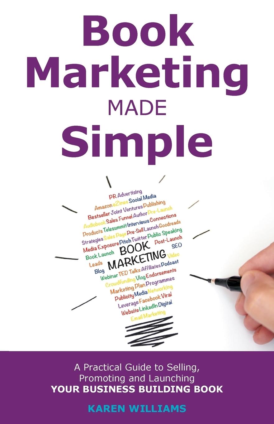 Cover: 9780995739024 | Book Marketing Made Simple | Karen Williams | Taschenbuch | Englisch