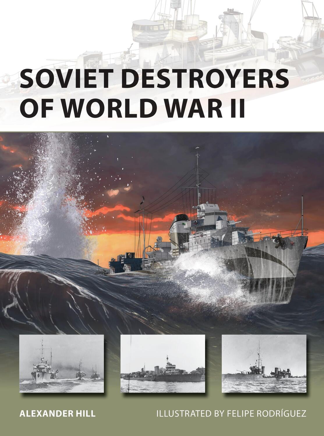 Cover: 9781472822567 | Soviet Destroyers of World War II | Alexander Hill | Taschenbuch