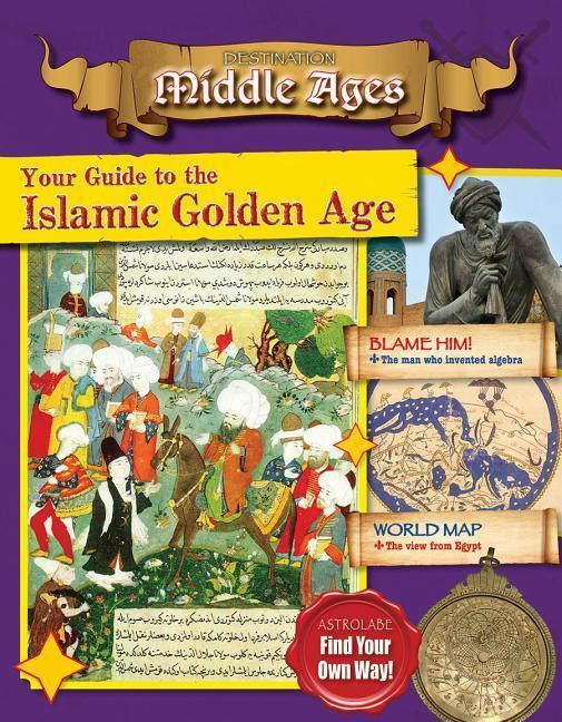 Cover: 9780778729990 | Your Guide to the Islamic Golden Age | Tim Cooke | Taschenbuch | 2017