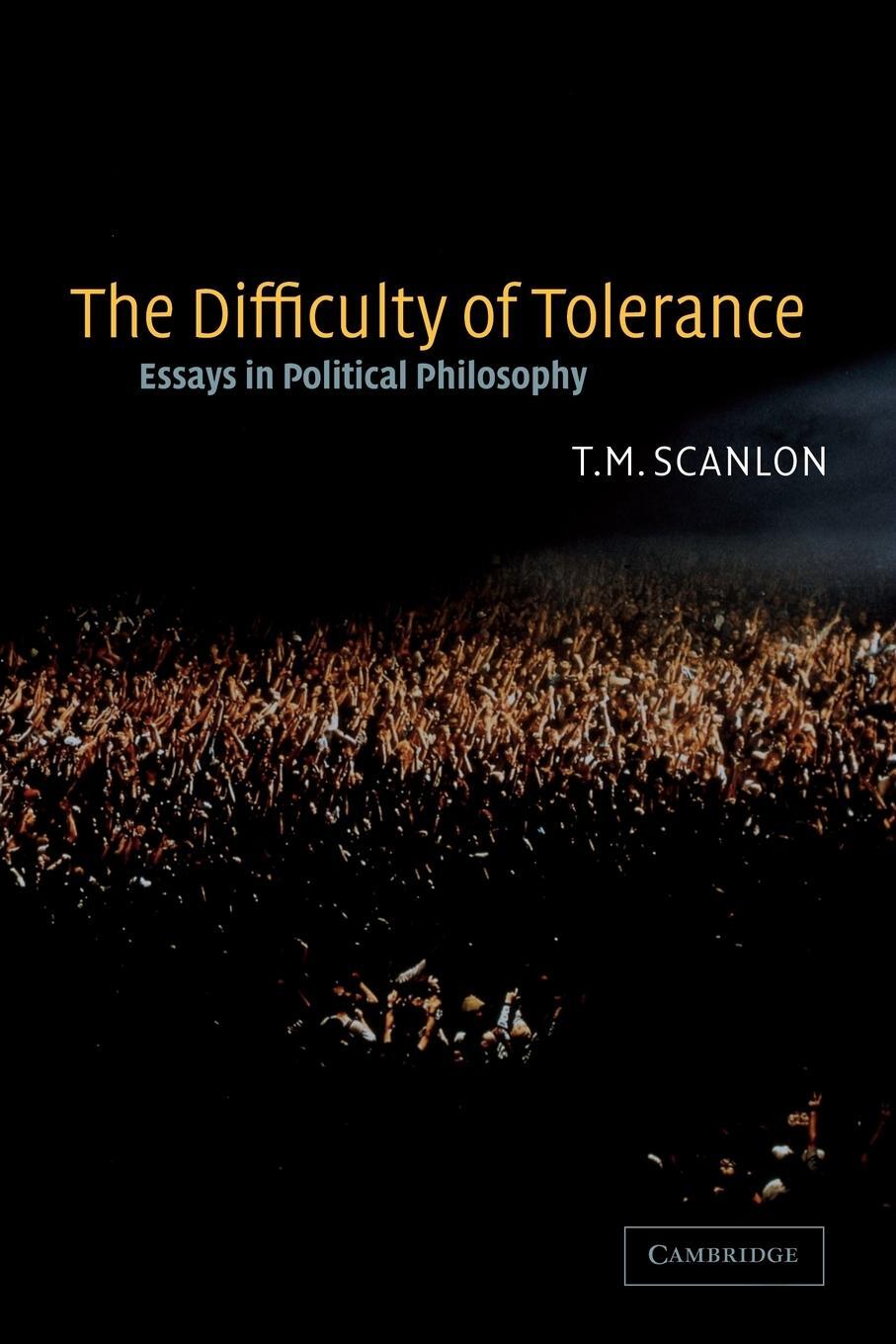 Cover: 9780521533980 | The Difficulty of Tolerance | Essays in Political Philosophy | Scanlon