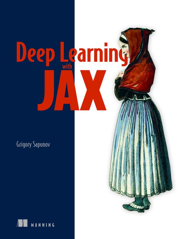 Cover: 9781633438880 | Deep Learning with JAX | Grigory Sapunov | Buch | Englisch | 2024