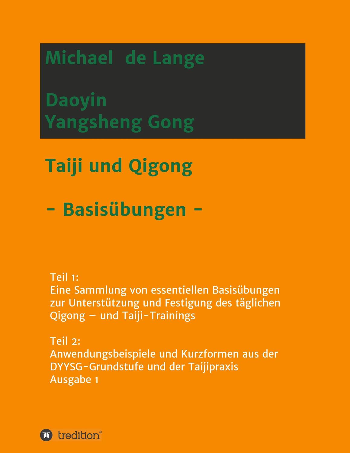 Cover: 9783746977973 | Daoyin Yangsheng Gong | Taiji und Qigong - Basisübungen - | Lange