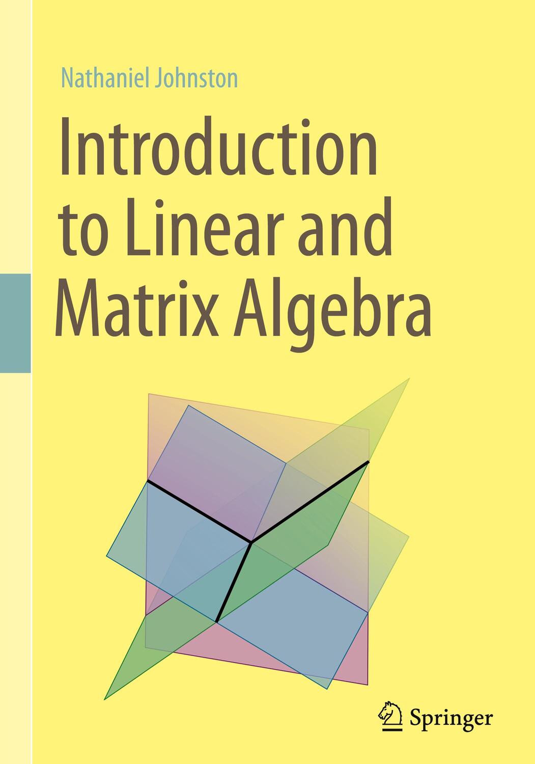 Cover: 9783030528102 | Introduction to Linear and Matrix Algebra | Nathaniel Johnston | Buch