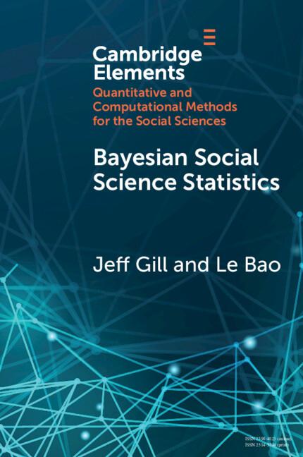 Cover: 9781009341196 | Bayesian Social Science Statistics | Jeff Gill (u. a.) | Taschenbuch