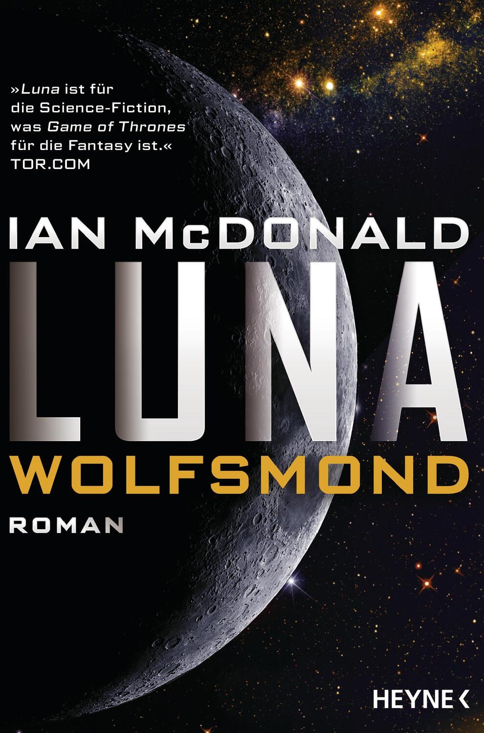 Cover: 9783453317963 | Luna - Wolfsmond | Ian McDonald | Taschenbuch | Luna | Deutsch | 2017