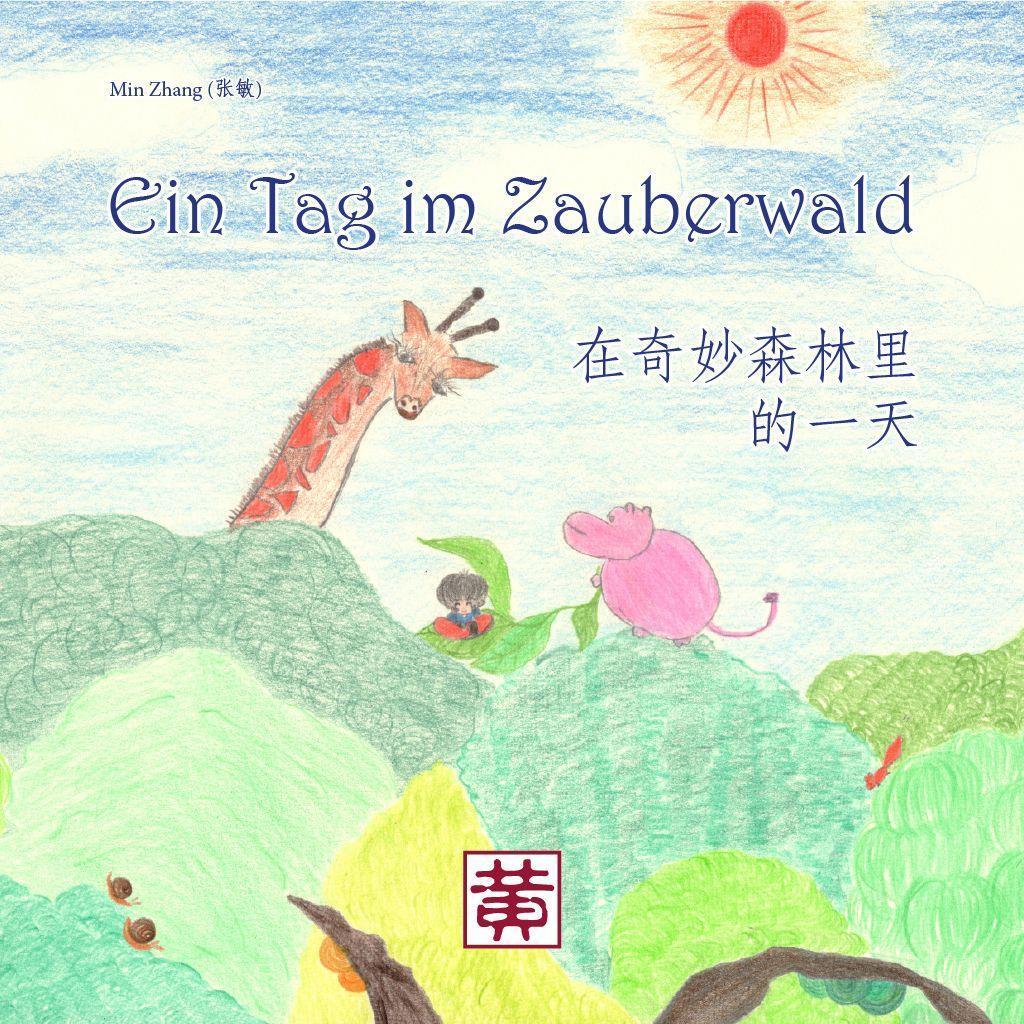 Cover: 9783987960017 | Ein Tag im Zauberwald | Min Zhang | Taschenbuch | Deutsch | 2024