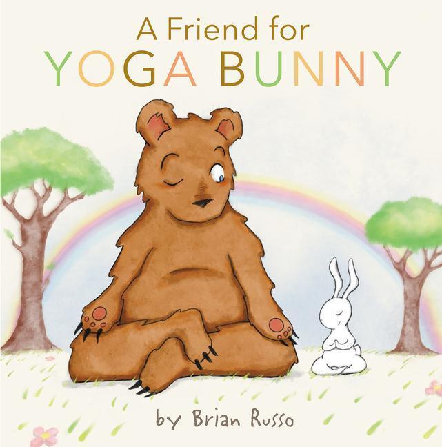 Cover: 9780063017849 | A Friend for Yoga Bunny | An Easter and Springtime Book for Kids