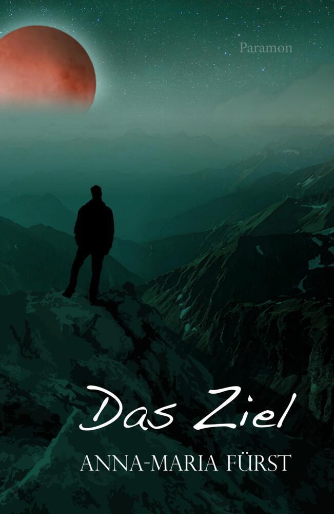 Cover: 9783038308492 | Das Ziel | Fürst Anna-Maria | Taschenbuch | Deutsch | 2023 | Paramon