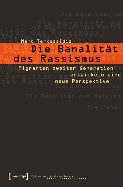 Cover: 9783899422634 | Die Banalität des Rassismus | Mark Terkessidis | Taschenbuch | Deutsch