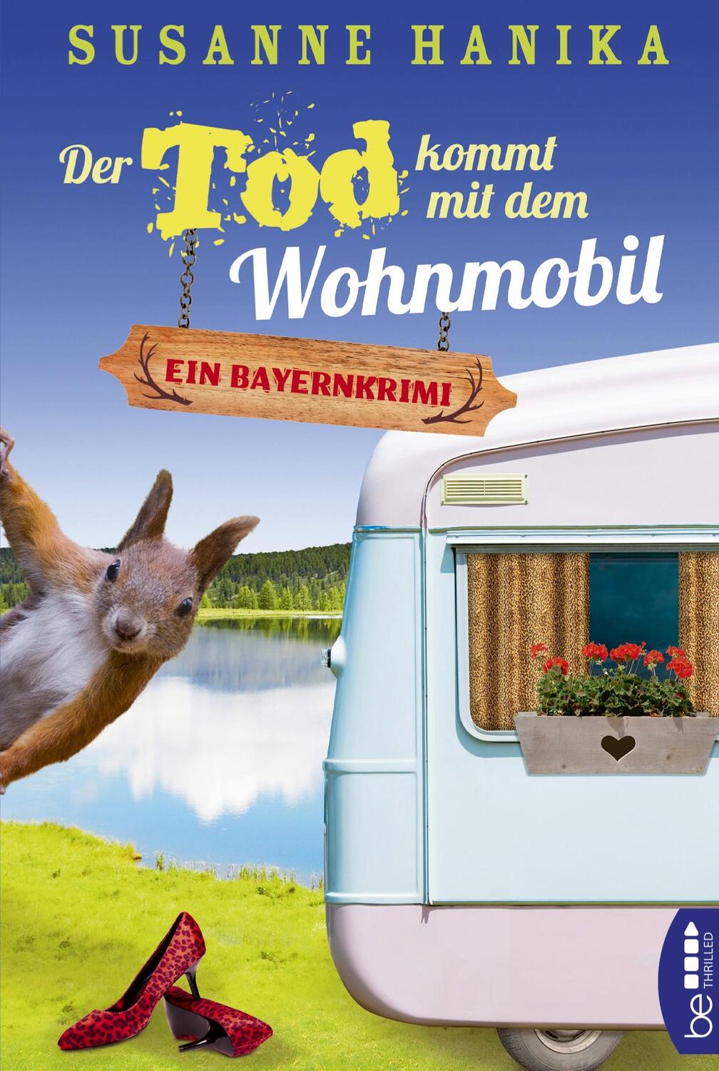 Cover: 9783741302053 | Der Tod kommt mit dem Wohnmobil | Bayernkrimi | Susanne Hanika | Buch