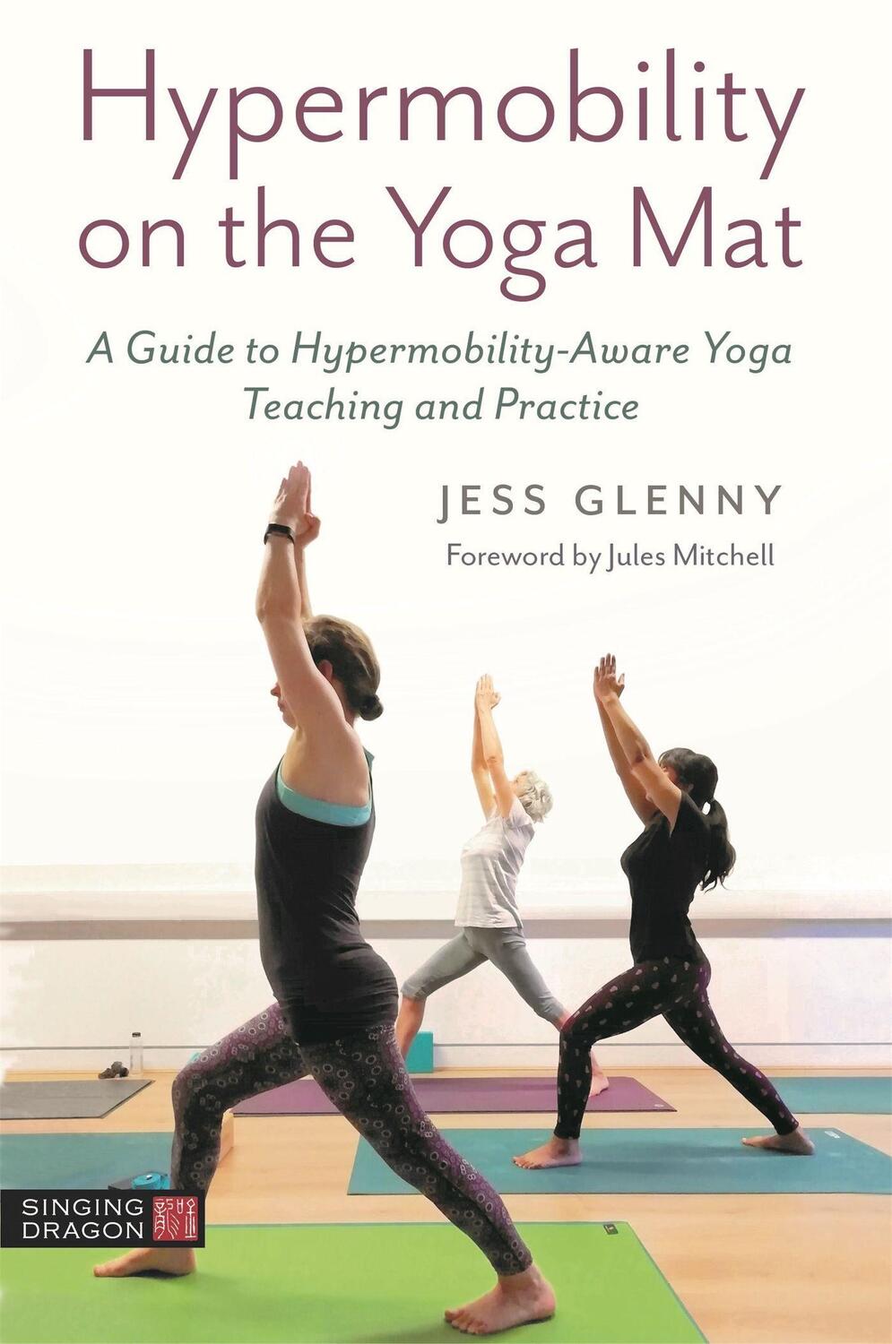 Cover: 9781787754652 | Hypermobility on the Yoga Mat | Jess Glenny | Taschenbuch | Englisch