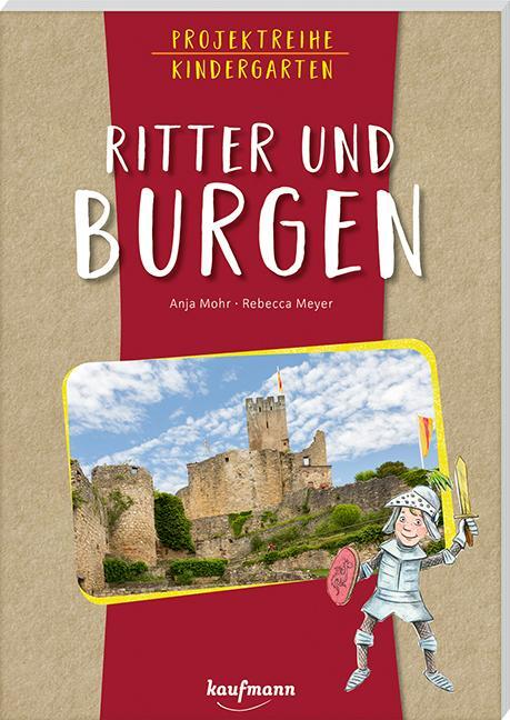 Cover: 9783780651457 | Projektreihe Kindergarten - Ritter und Burgen | Anja Mohr | Buch