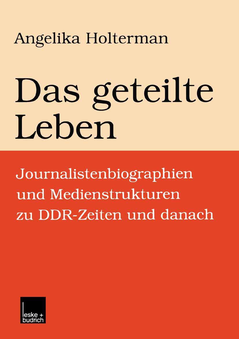 Cover: 9783810023094 | Das geteilte Leben | Angelika Holterman | Taschenbuch | 304 S. | 1999