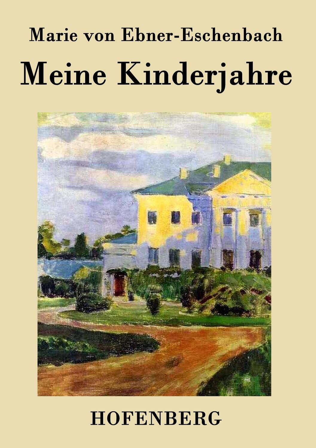 Cover: 9783843026451 | Meine Kinderjahre | Marie von Ebner-Eschenbach | Taschenbuch | 136 S.