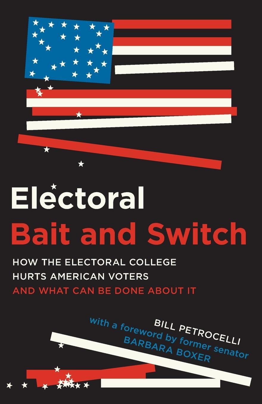 Cover: 9781633886582 | Electoral Bait and Switch | Bill Petrocelli | Taschenbuch | Paperback