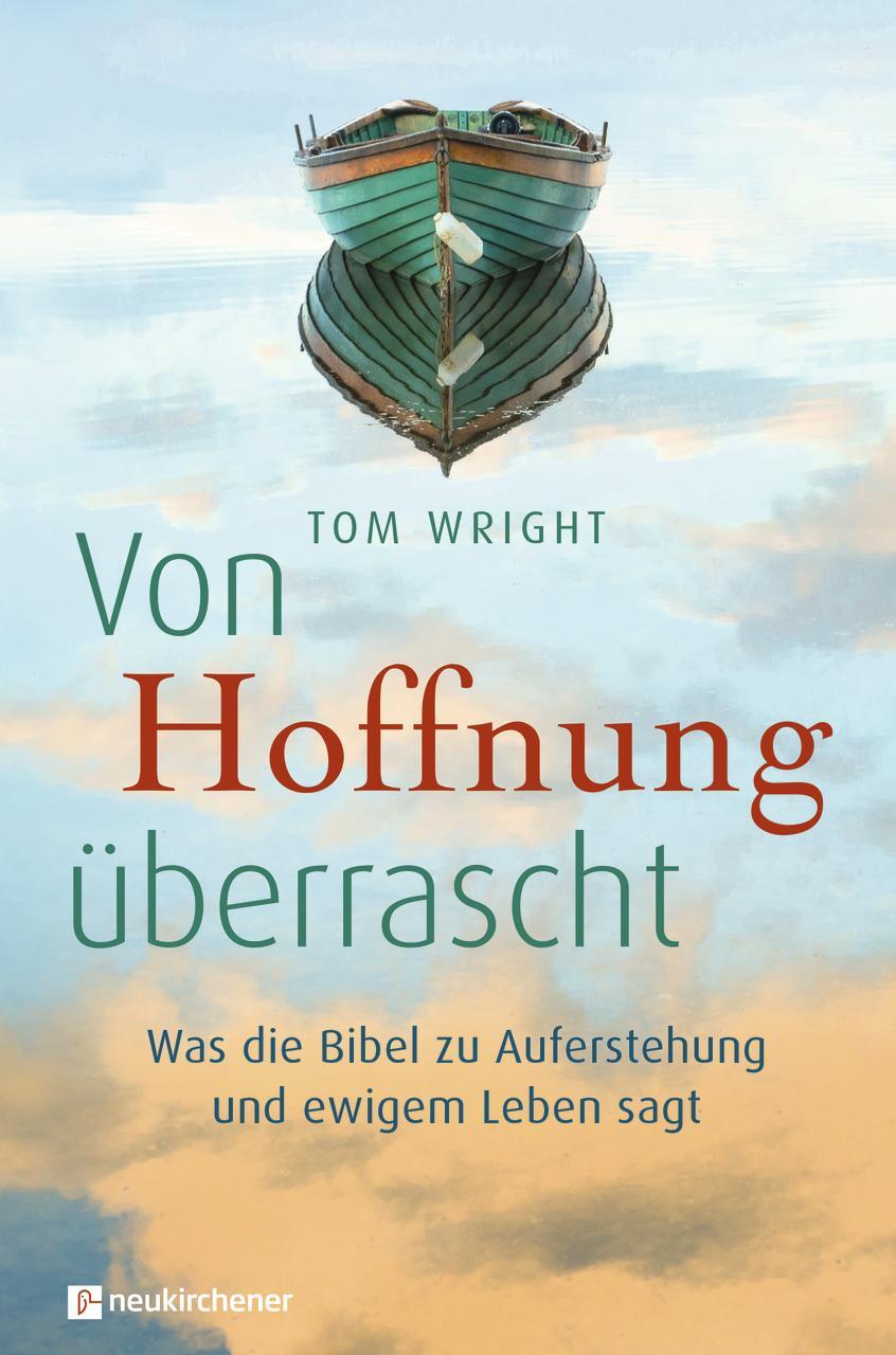 Cover: 9783761562765 | Von Hoffnung überrascht | Tom Wright | Taschenbuch | 325 S. | Deutsch