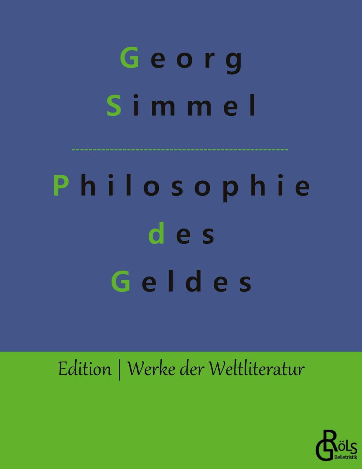 Cover: 9783988281876 | Philosophie des Geldes | Georg Simmel | Taschenbuch | Paperback | 2022