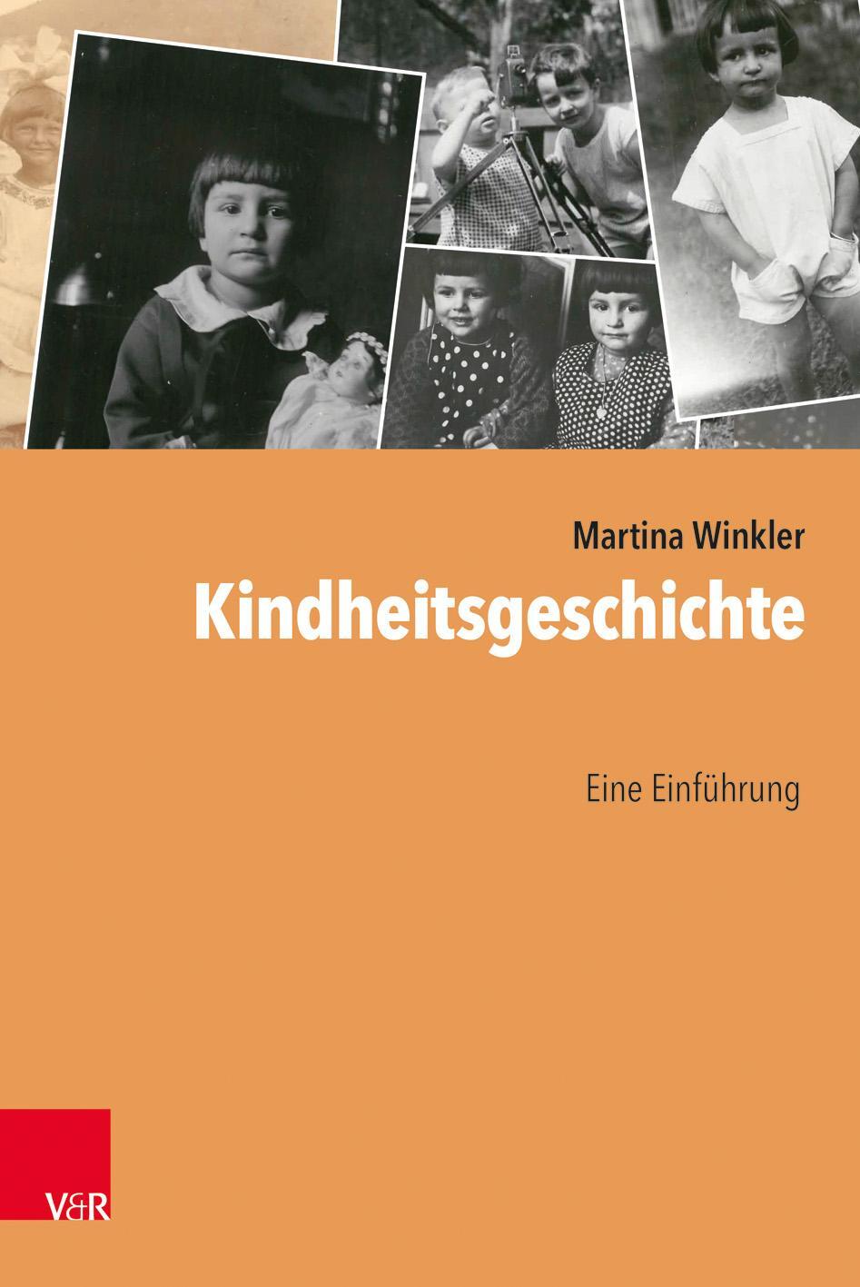 Cover: 9783525301067 | Kindheitsgeschichte | Eine Einführung | Martina Winkler | Taschenbuch